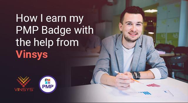 How I earn my PMP badge with the help from Vinsys