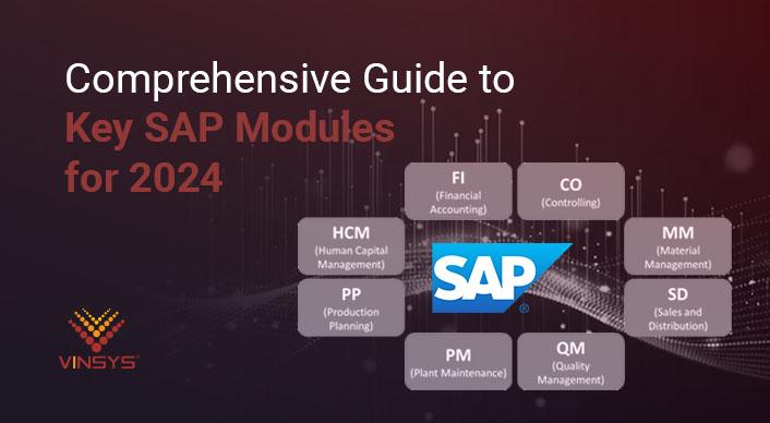 Comprehensive Guide to Key SAP Modules for 2024