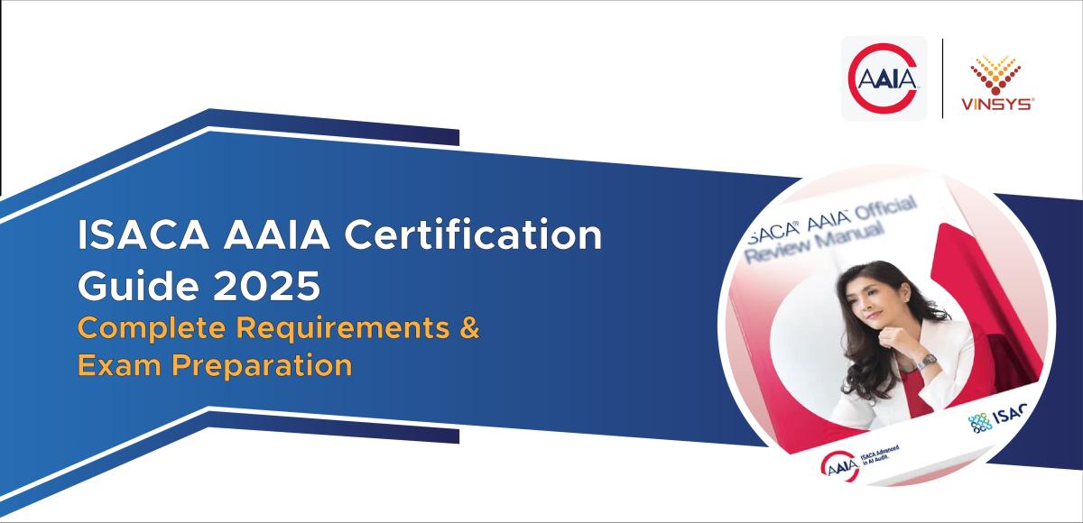 ISACA AAIA Certification Guide 2025: Complete Requirements & Exam Preparation