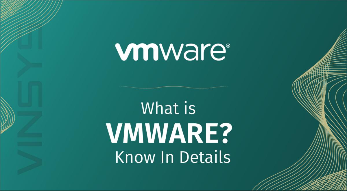 What is VMware